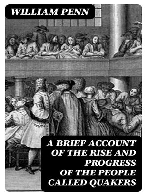 cover image of A Brief Account of the Rise and Progress of the People Called Quakers